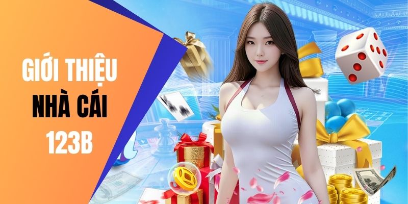 Tìm hiểu về nhà cái 123B