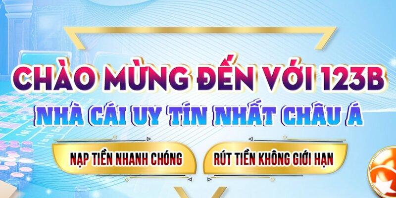 Đại lý 123B dễ dàng thuyết phục khách hàng nhờ uy tín của nhà cái