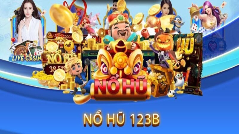 Cách tham gia nổ hũ 123B cho tân binh