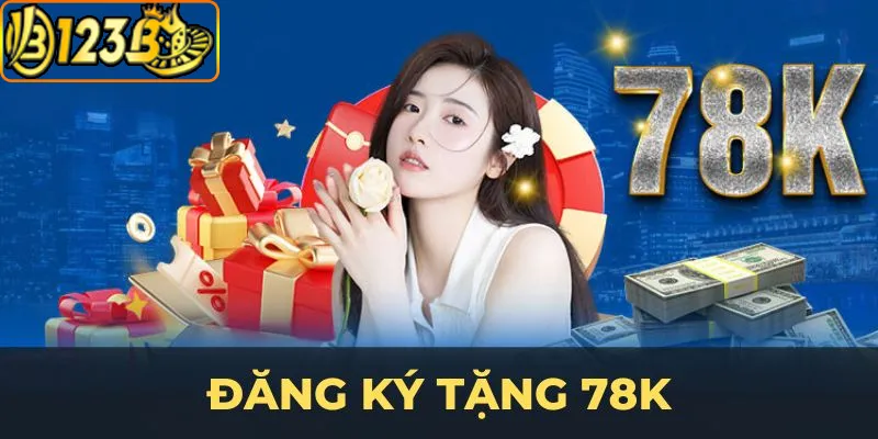 Đăng ký tặng 78k thumb