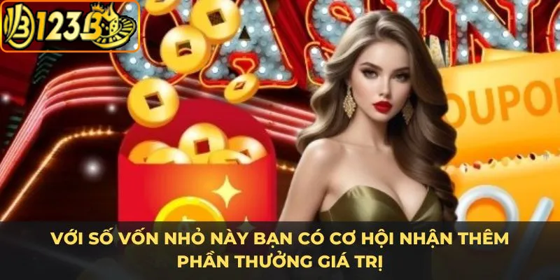 Đăng ký tặng 78k với số vốn nhỏ này bạn có cơ hội nhận thêm phần thưởng giá trị